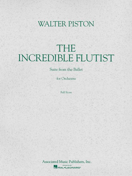Incredible Flutist, Suite From The Ballet : For Orchestra.