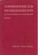 Sammelbände Zur Musikgeschichte der Deutschen Demokratischen Republik, Band I.
