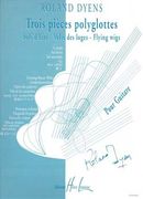 Trois Pieces Polyglottes : For Guitar.