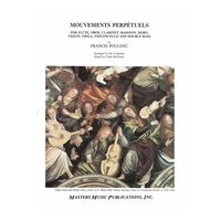 Mouvements Perpetuels : For Nine Instruments / Arranged By The Composer.