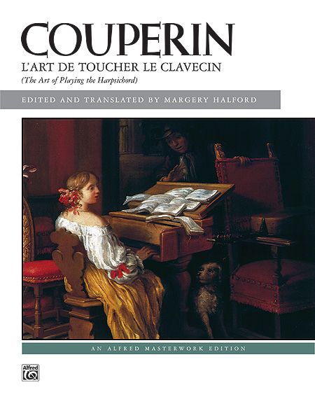 L' Art De Toucher le Clavecin (Art of Playing The Harpsichord) : 2nd Edition.