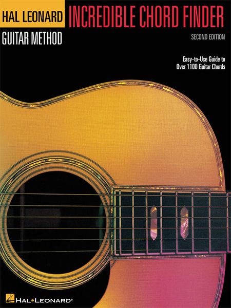 Incredible Chord Finder : Easy-To-Use Guide To Over 1100 Guitar Chords - 2nd Edition.