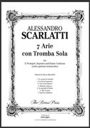 7 Arie Complete : For Trumpet, Soprano and Continuo / edited and Adapted by Henry Meredith.