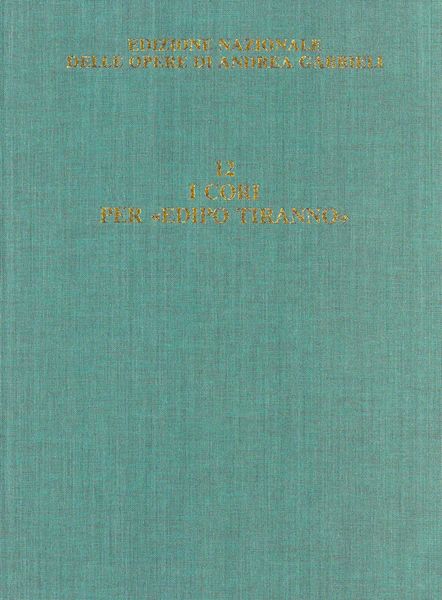 Cori Per Edipo Tiranno / edited by Nino Pirrotta. Critical Edition.