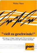 Viell Zu Geschwinde!