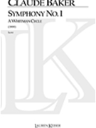 Symphony No. 1, A Whitman Cycle : For Orchestra (2000).