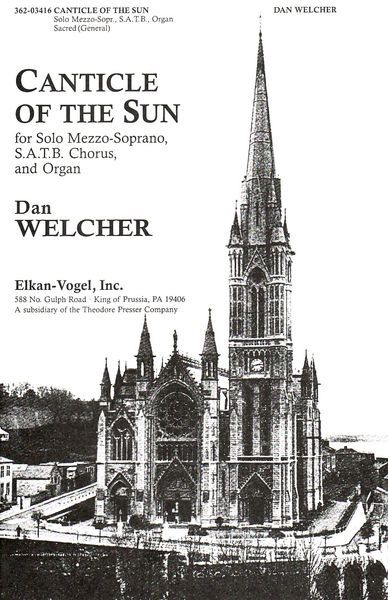 Canticle Of The Sun : For Solo Mezzo-Soprano, SATB Chorus, and Organ (2000).