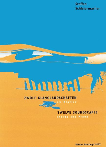 Twelve Soundscapes : Inside The Piano (2000).