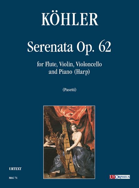 Serenata, Op. 62 : For Flute, Violin, Cello and Piano (Harp) / edited by Anna Pasetti.