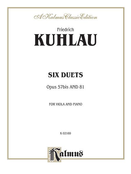 Six Duets, Op. 57bis and 81 : For Two Flutes.
