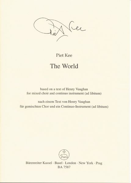 World : For Mixed Choir and Continuo Instrument Ad Libitum.