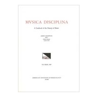Musica Disciplina, Vol. 23, 1969 : A Yearbook of The History of Music / edited by Armen Carapetyan.