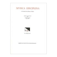 Musica Disciplina, Vol. 29, 1975 : A Yearbook of The History of Music / edited by Armen Carapetyan.