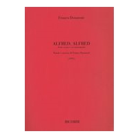 Alfred, Alfred : Sette Scene E Sei Intermezzi (1995).