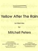 Yellow After The Rain : For Marimba.