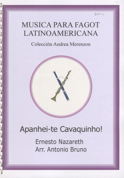 Apanhei-Te Cavaquinho! : For Bassoon, Clarinet and Piano / arranged by Antonio Bruno.