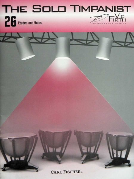 The Solo Timpanist : 26 Etudes.
