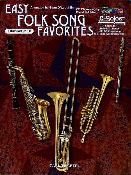 Easy Folk Song Favorites : For Bb Clarinet / arranged by Sean O'Loughlin.