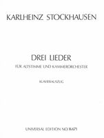 Drei Lieder : For Alto Voice & Chamber Orchestra - Piano reduction.
