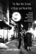 New York Schools Of Music and The Visual Arts / edited by Steven Johnson.