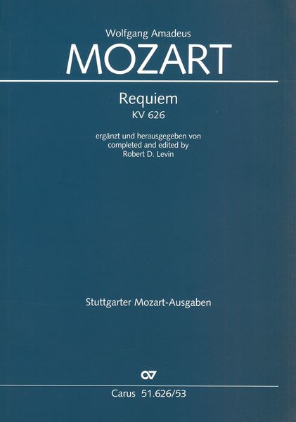 Requiem, K. 626 In D Minor / ed. by Robert Levin.