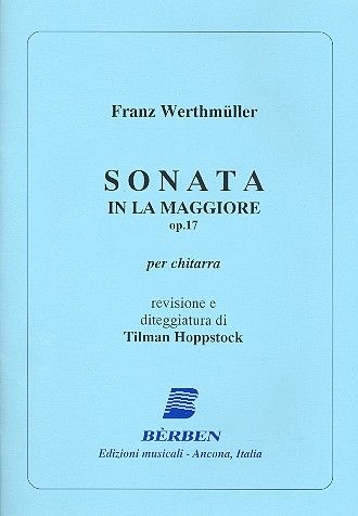 Sonata In A Major, Op. 17 : For Guitar.