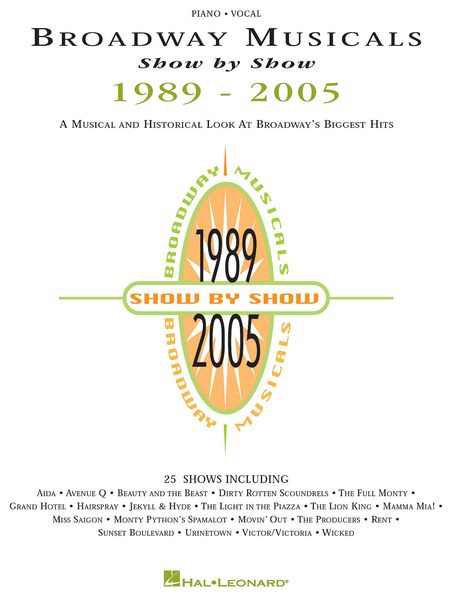 Broadway Musicals Show by Show : 1989-2005.
