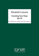 Counting Your Steps, Op. 85 : For Chorus, 4 Flutes & 4 Percussion.