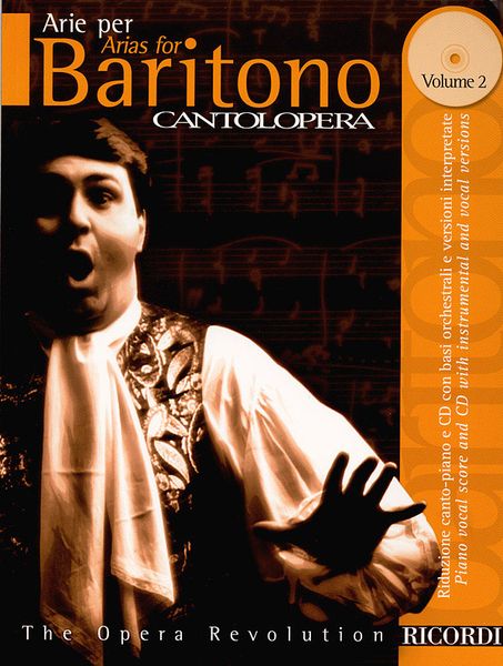 Arias For Baritone, Vol. 2 : Vocal Score & CD With Orchestral Accompaniment.