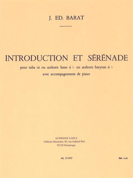 Introduction Et Serenade : For Tuba, Bass Saxhorn, Or Baritone Saxhorn & Piano.