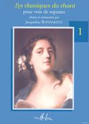 Classiques Du Chant, Vol. 1 : For Soprano Voice and Piano.