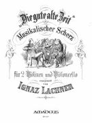 Gute Alte Zeit, Op. 77 : For 2 Violins and Cello.