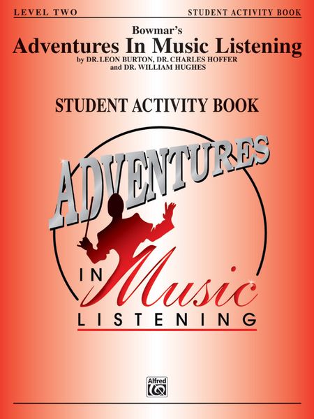 Adventures In Music Listening, Level 2 : Student Activity Book.