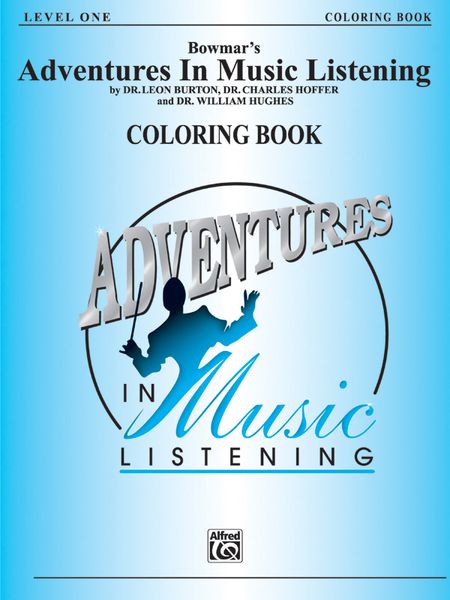Adventures In Music Listening, Level 1 : Student Coloring Book.