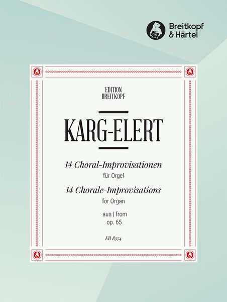 14 Choral Improvisations, From Op. 65 : For Organ.