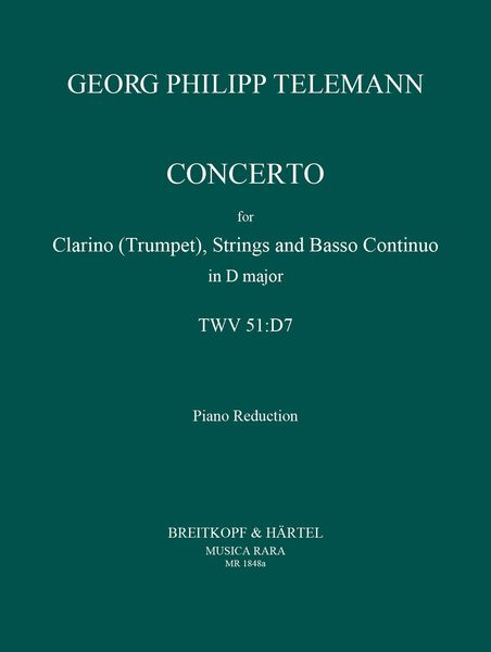 Concerto In D Major : For Trumpet, Strings and Continuo - Piano reduction.