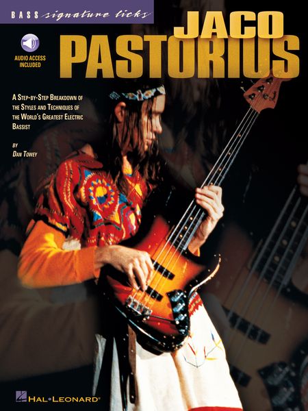 Jaco Pastorius : A Step-by-Step Breakdown Of Styles and Techniques.
