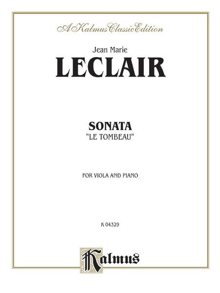 Sonata le Tombeau : For Viola and Piano.