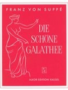 Die Schöne Galathee : Komische Oper In Einem Akt.