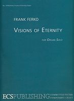 Visions Of Eternity : For Organ Solo (1999).