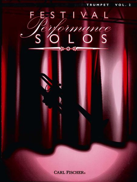 Festival Performance Solos : Trumpet Vol. 2.