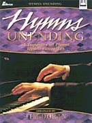 Hymns Unending : A Tapestry Of Piano Hymn Favorites.