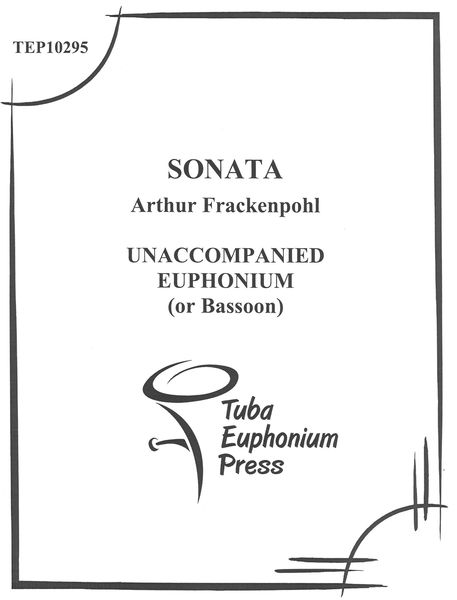 Sonata : For Solo Euphonium (Or Bassoon).