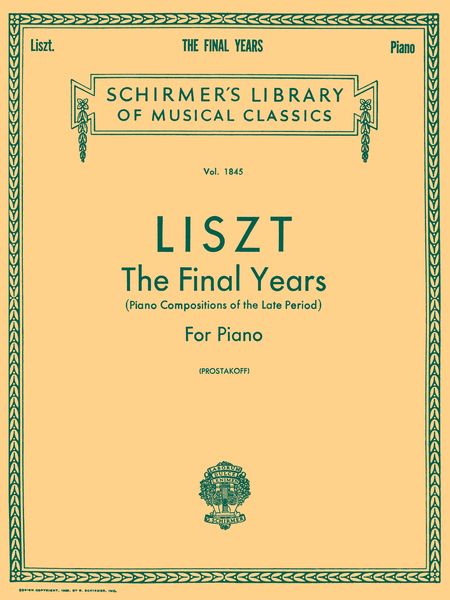 Final Years : Piano Compositions Of The Late Period (Prostakoff).