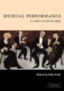 Musical Performance : A Guide To Understanding / edited by John Rink.
