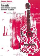 Amasia : For Clarinet (Or Flute Or Violin) and Guitar.