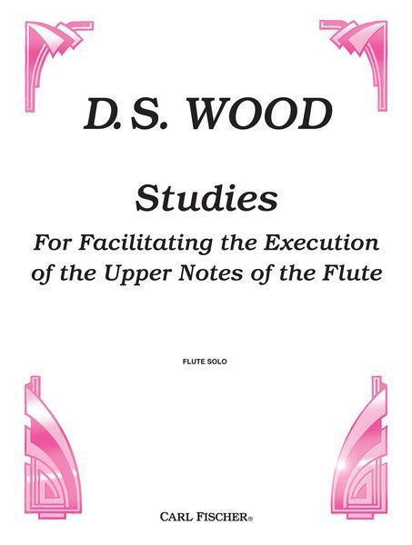 Studies For Facilitating The Execution Of Upper Notes : For Flute.