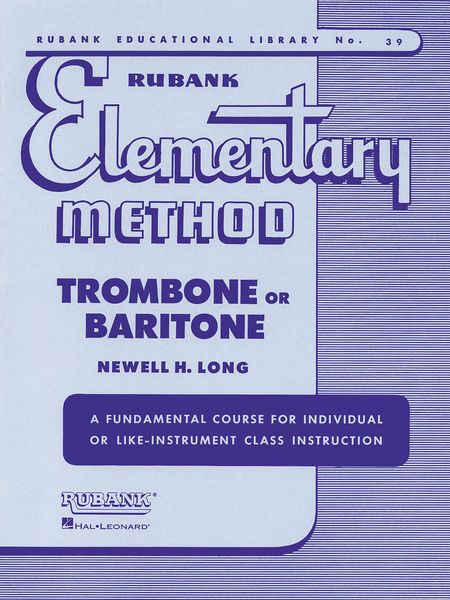 Rubank Elementary Method : For Trombone.