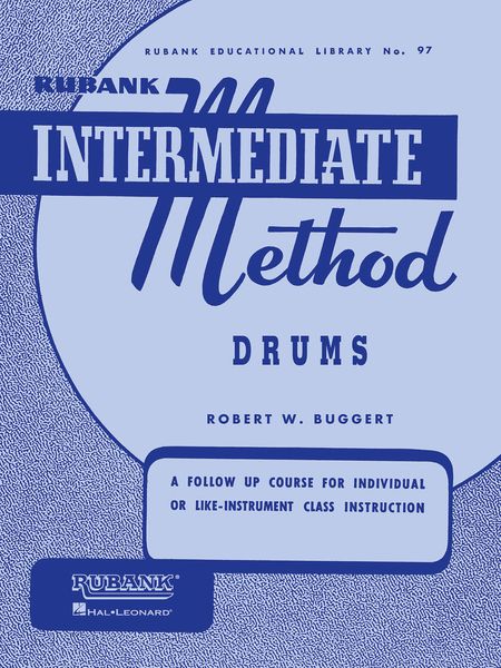 Rubank Intermediate Method : For Drums.
