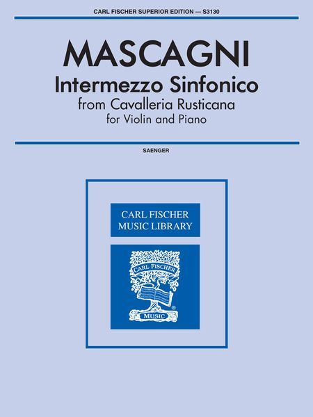 Intermezzo Sinfonica From Cavalleria Rusticana.